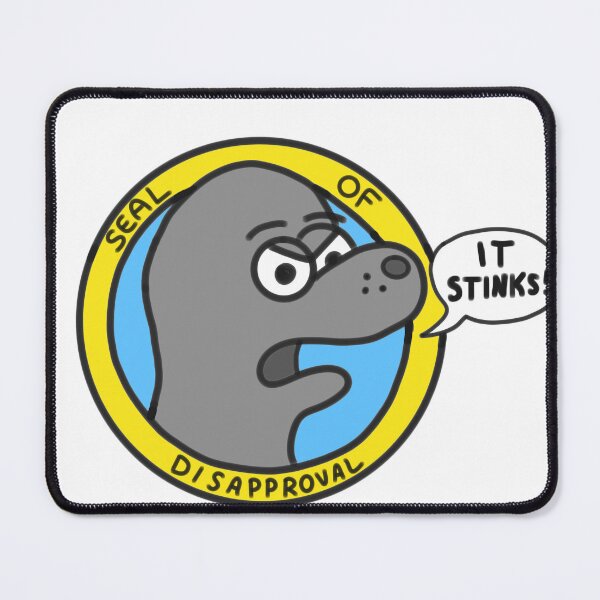 Item preview, Seal of Disapproval designed and sold by PlimmPlumm.