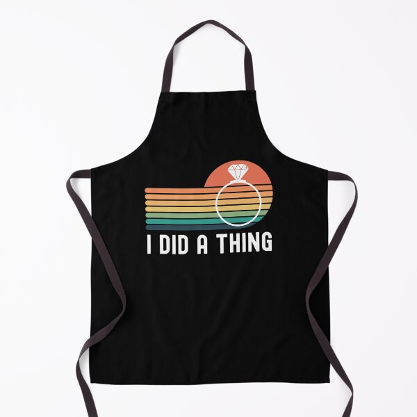 Item preview, I did a thing funny engaged announcement cute designed and sold by snowry.