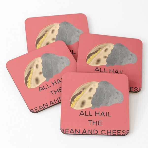 Item preview, All hail the bean and cheese designed and sold by Consciousbat.