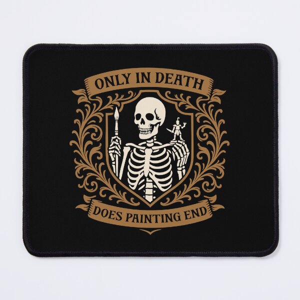 Item preview, Funny Miniature Painting Only in Death Does Painting End designed and sold by pixeptional.