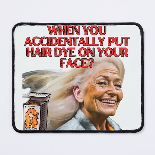 Item preview, Accidental Hair Dye designed and sold by BreakupCentral.