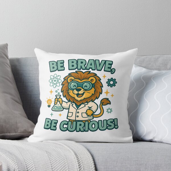 Item preview, Be Brave Be Curious Science Lion designed and sold by k3rstman1.