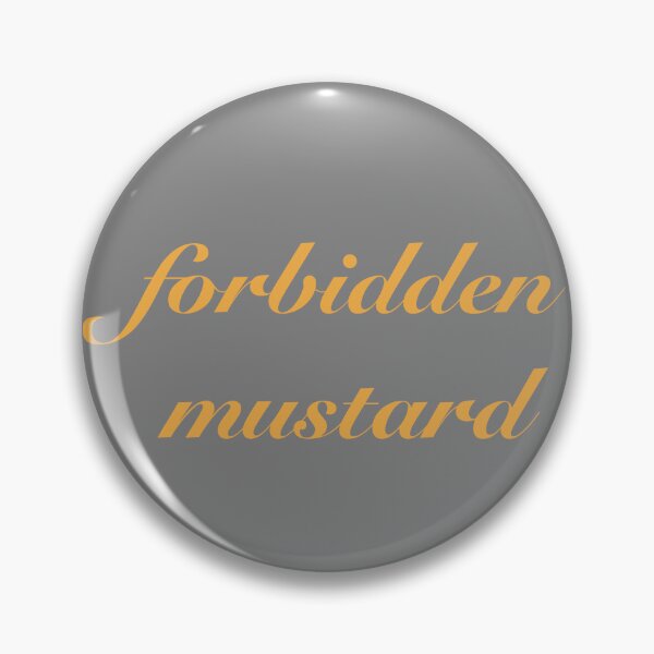 Item preview, forbidden mustard designed and sold by kabasage.