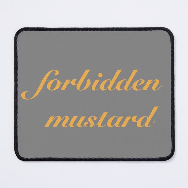 Item preview, forbidden mustard designed and sold by kabasage.