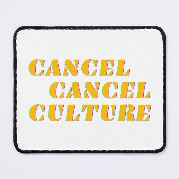 Item preview, Cancel Cancel Culture designed and sold by UNK-Fatigues.