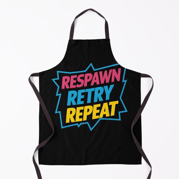 Item preview, Respawn Retry Repeat designed and sold by PlanetMarker.