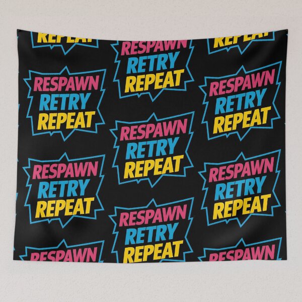 Item preview, Respawn Retry Repeat designed and sold by PlanetMarker.