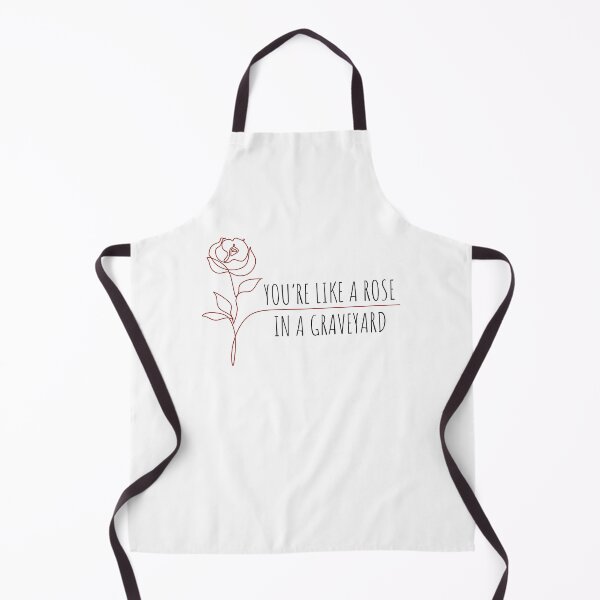 Item preview, you're like a rose in a graveyard designed and sold by Neadoodles.
