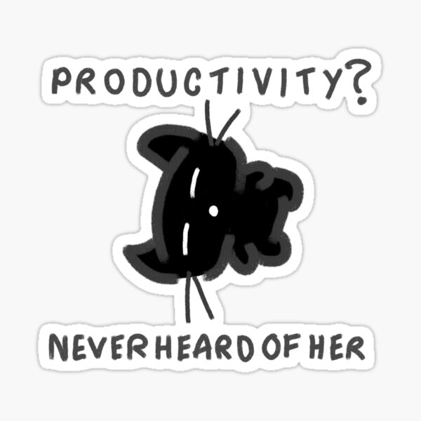 Item preview, Productivity? designed and sold by Dumbystyle.