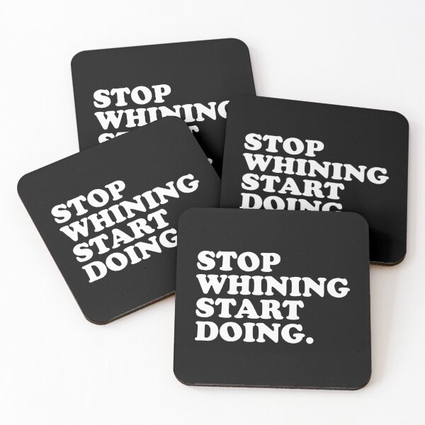Item preview, Stop Whining Start Doing Shirt designed and sold by xhearalisa.