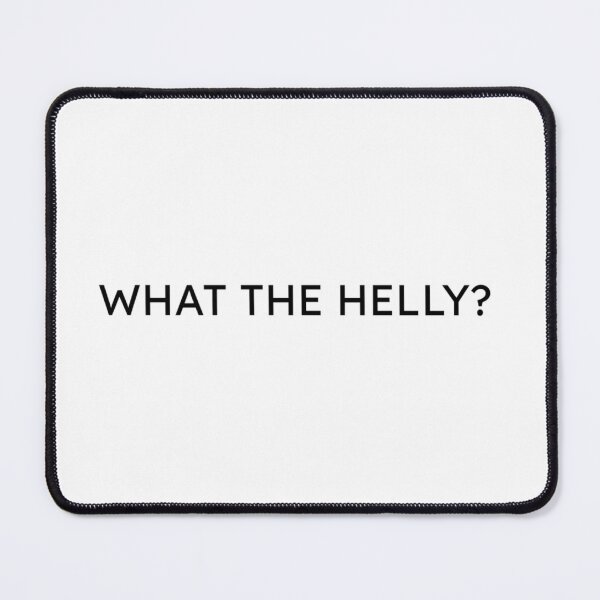 Item preview, What the Helly – Funny Digital Quote Art designed and sold by visualvibesss.