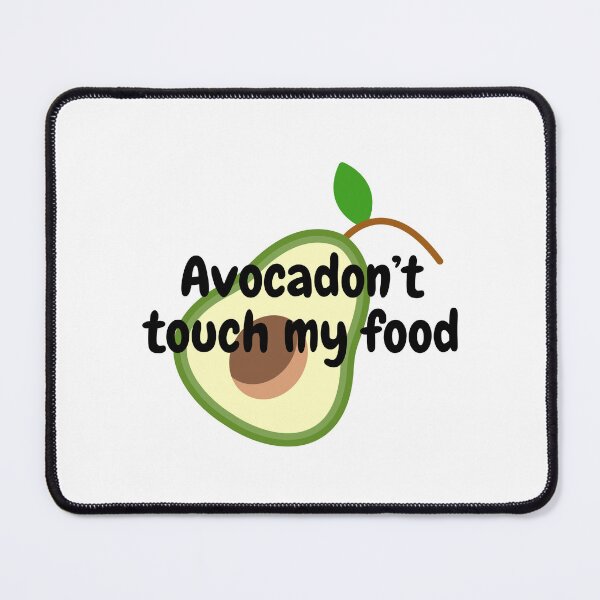 Item preview, Avocadon’t touch my food Sticker designed and sold by Speczify.