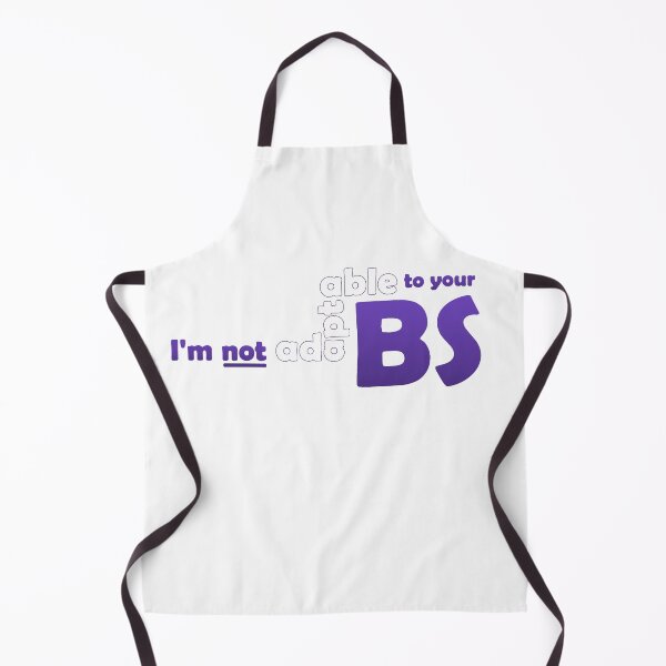 Item preview, I'm not adaptable to your bs designed and sold by SydLinkletter.