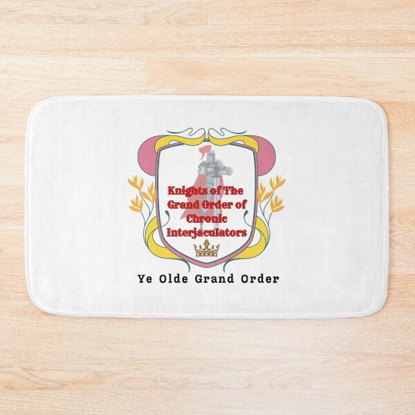 Item preview, Knights of the Grand Order of Chronic Interjaculators designed and sold by JenGo Creative.