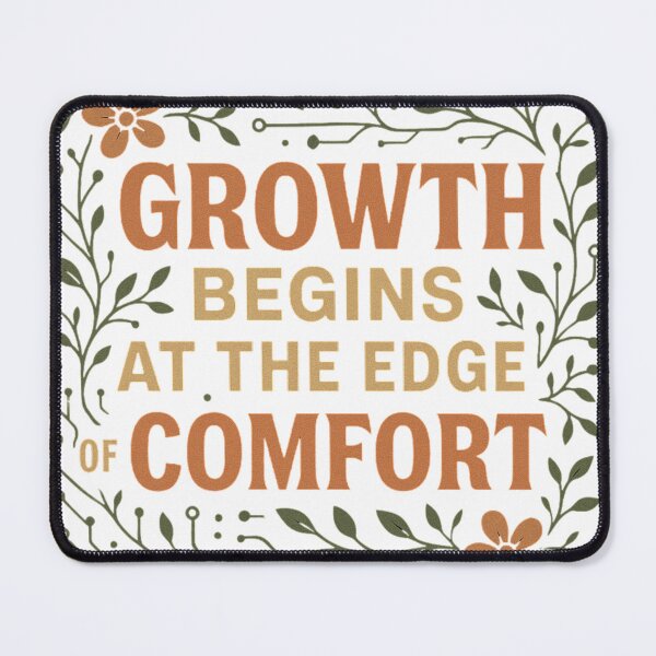 Item preview, Growth begins at the edge of comfort -Botanical Circuitry Design designed and sold by GirlCoder.