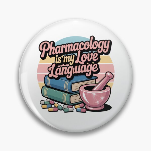 Item preview, Pharmacology Is My Love Language Funny Medical Science Design designed and sold by Nzgiftsandmore.