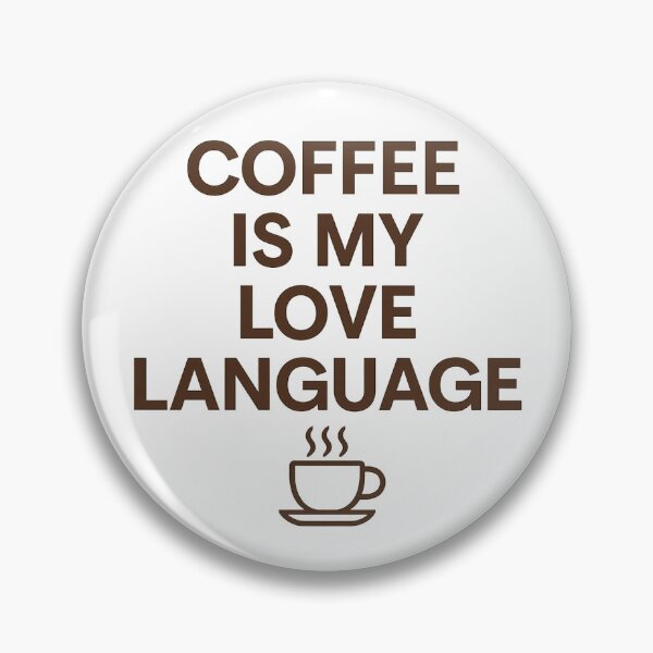 Item preview, Coffee is my love language – Funny coffee quote design for mug & shirt designed and sold by Poptique.