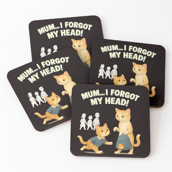 Item preview, "Mum... I Forgot My Head!" – Cat Logic, First Grade Edition designed and sold by Tadeusz1.