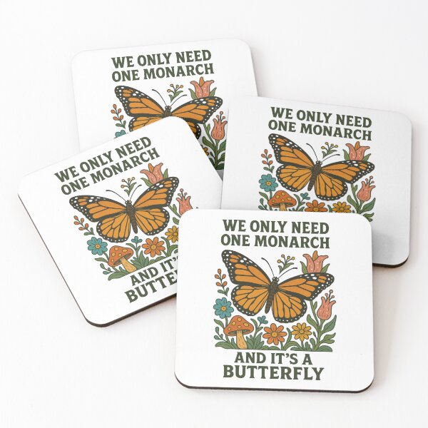 Item preview, We Only Need One Monarch And It's a Butterfly designed and sold by Magzars.