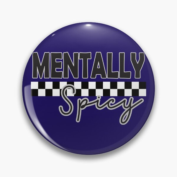 Item preview, Mentally Spicy designed and sold by Maya75.