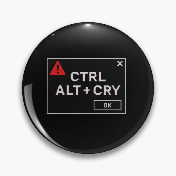 Item preview, CTRL ALT + CRY – Glitched Error Window Design for Overthinkers & Emos designed and sold by notokstudio.