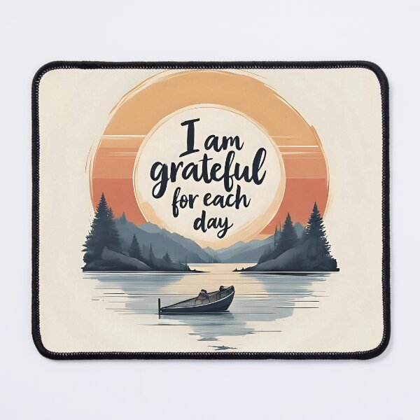 Item preview, I am grateful for each day. Affirmation designed and sold by FlowCreate.