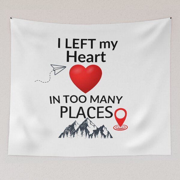 Item preview, I Left my Heart in too many places (Minimalistic Design for Travel Lover 2) designed and sold by Lydian Dreams.