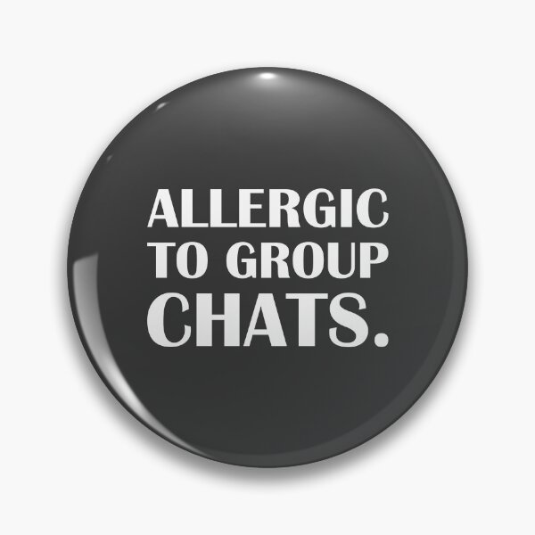 Item preview, Allergic to Group Chats. / Introvert Joke Funny T-Shirt Label designed and sold by introvertvibes.