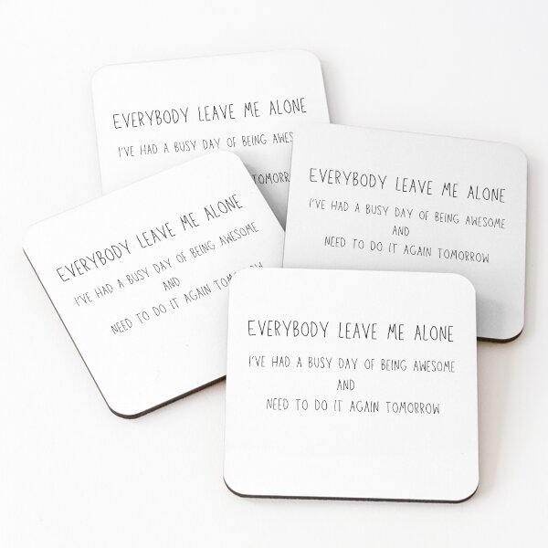 Item preview, Everybody leave me alone designed and sold by GoldPixelQueen.