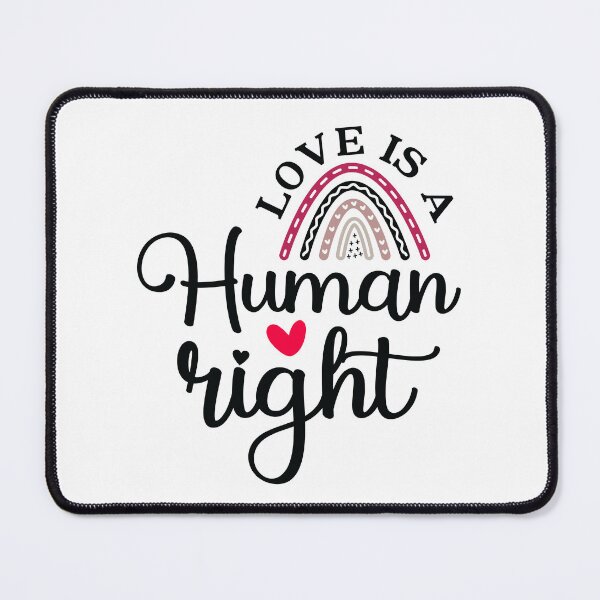 Item preview, Love is a human right designed and sold by SSK Designs.