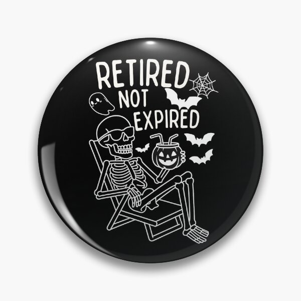 Item preview, Retired Not Expired - Funny Skeleton Halloween designed and sold by thebest-2studio.