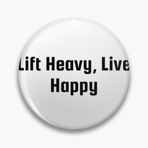 Item preview, Lift Heavy, Live Happy designed and sold by Ninjacatoff.