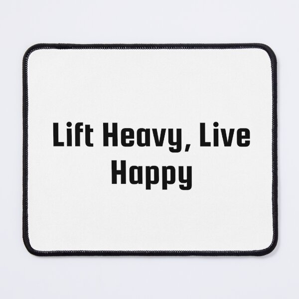 Item preview, Lift Heavy, Live Happy designed and sold by Ninjacatoff.