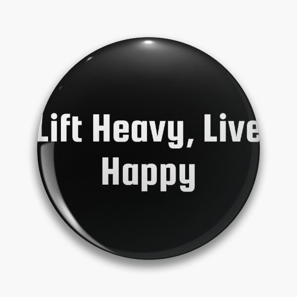 Item preview, Lift Heavy, Live Happy designed and sold by Ninjacatoff.