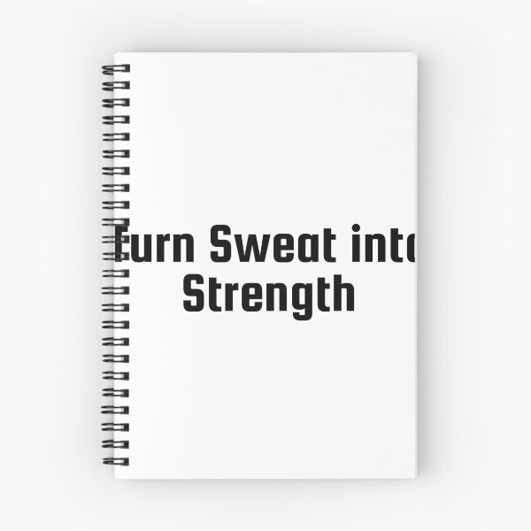 Item preview, Turn Sweat into Strength designed and sold by Ninjacatoff.