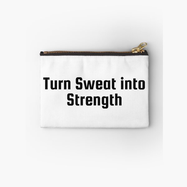 Item preview, Turn Sweat into Strength designed and sold by Ninjacatoff.