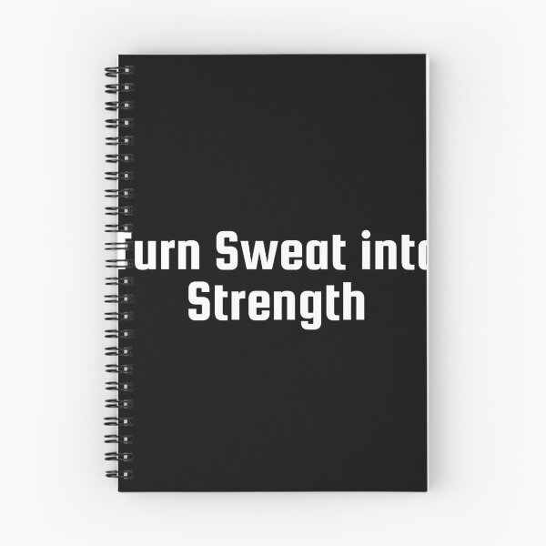 Item preview, Turn Sweat into Strength designed and sold by Ninjacatoff.