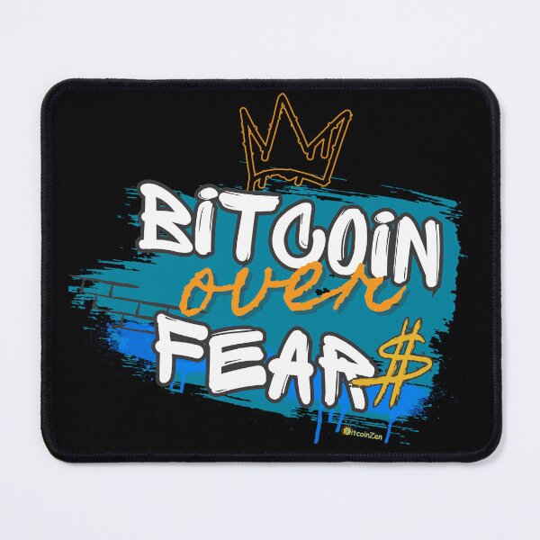 Item preview, Bitcoin Over Fear designed and sold by Silvernuit.