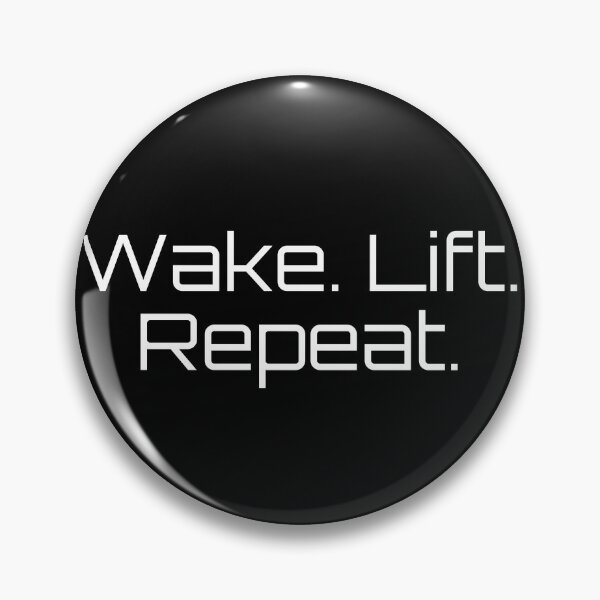 Item preview, Wake. Lift. Repeat. designed and sold by Ninjacatoff.