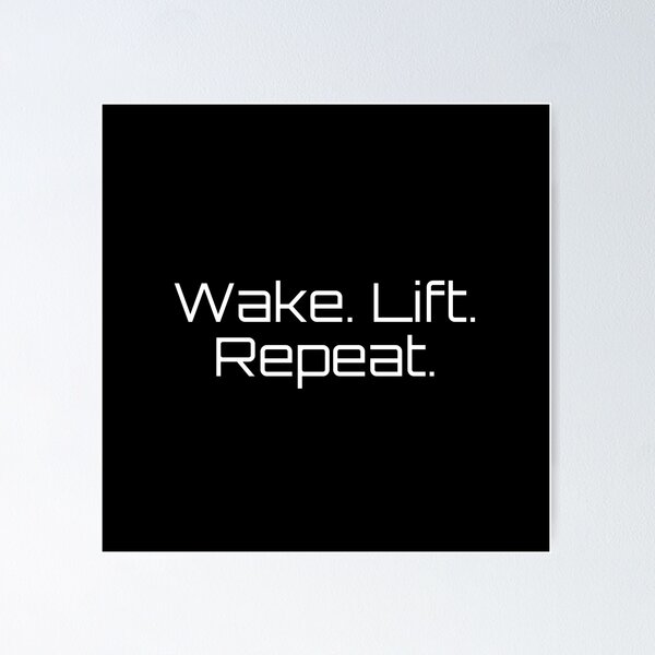 Item preview, Wake. Lift. Repeat. designed and sold by Ninjacatoff.