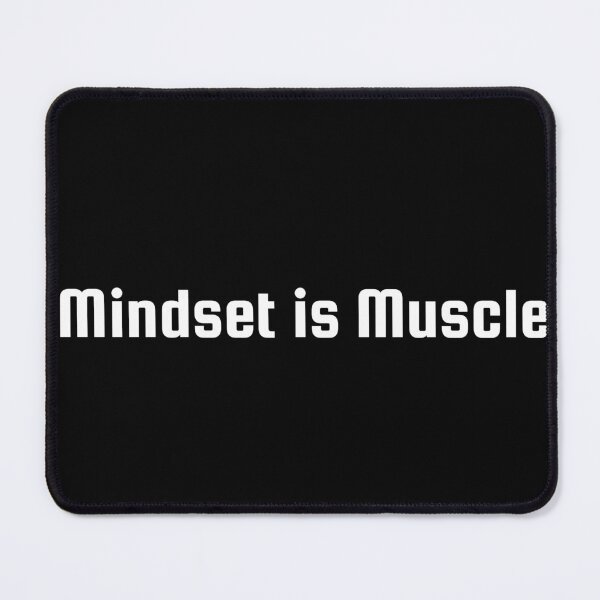Item preview, Mindset is Muscle designed and sold by Ninjacatoff.