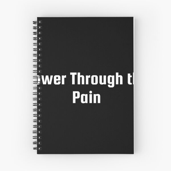 Item preview, Power Through the Pain designed and sold by Ninjacatoff.