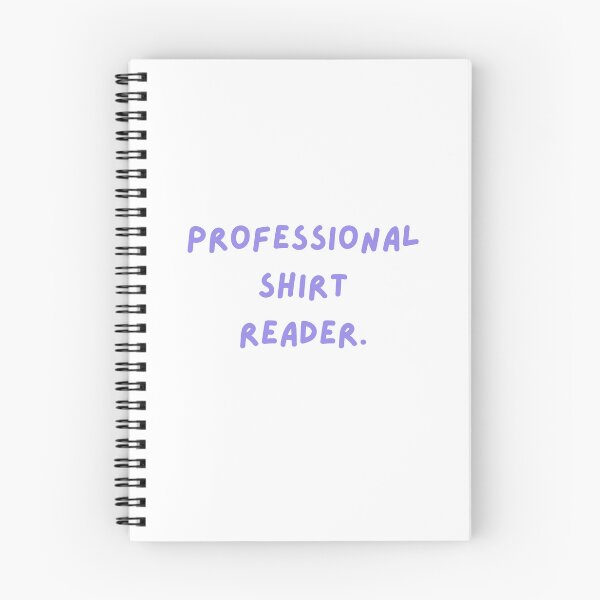 Item preview, Professional shirt reader. designed and sold by RAWSTATE.