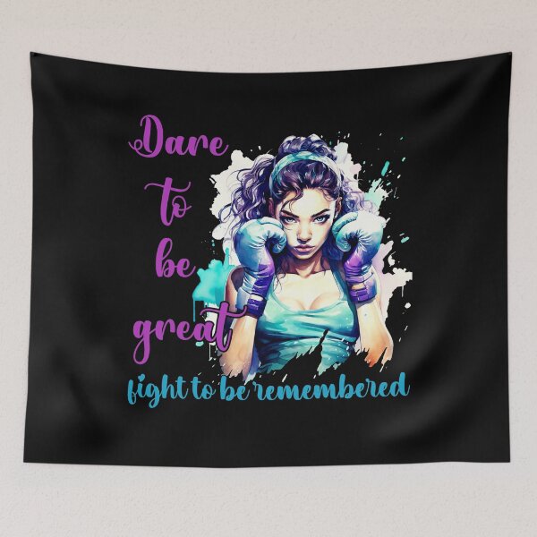 Item preview, Dare to be great, fight to be remembered designed and sold by M art & design.
