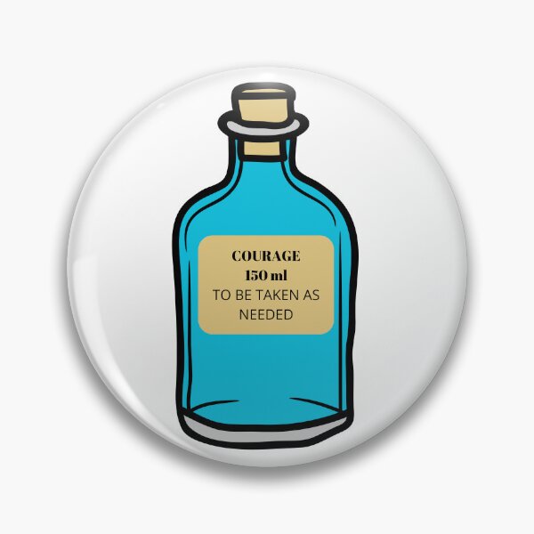 Item preview, Courage in a Bottle – Take as Needed – Funny Motivational Design designed and sold by Teenomix.