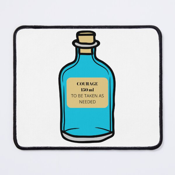 Item preview, Courage in a Bottle – Take as Needed – Funny Motivational Design designed and sold by Teenomix.