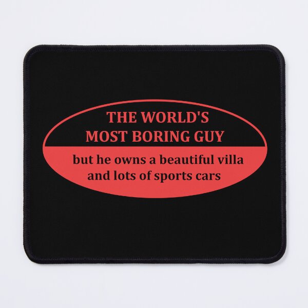 Item preview, The World's Most Boring Guy – Funny Irony Shirt designed and sold by Absyntart.
