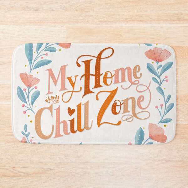 Artikelvorschau, My Home is My Chill Zone. Quote with Wreath of Florals. entworfen und verkauft von Sandra Brezina.