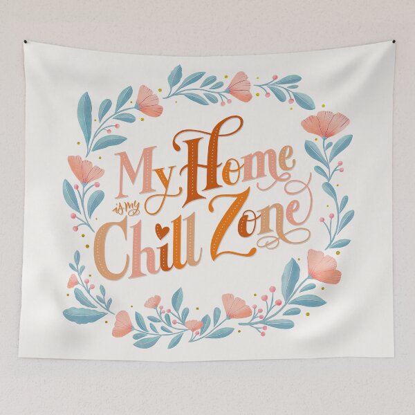 Item preview, My Home is My Chill Zone. Quote with Wreath of Florals. designed and sold by Sandra Brezina.