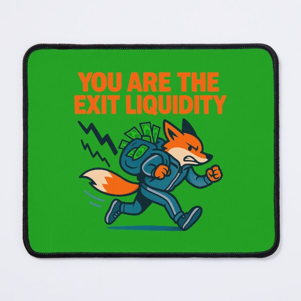 Item preview, You Are The Exit Liquidity designed and sold by TrendsLook.
